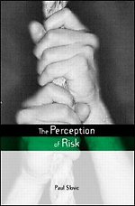 The Perception of Risk