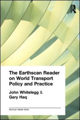 Earthscan Reader on World Transport Policy and Practice
