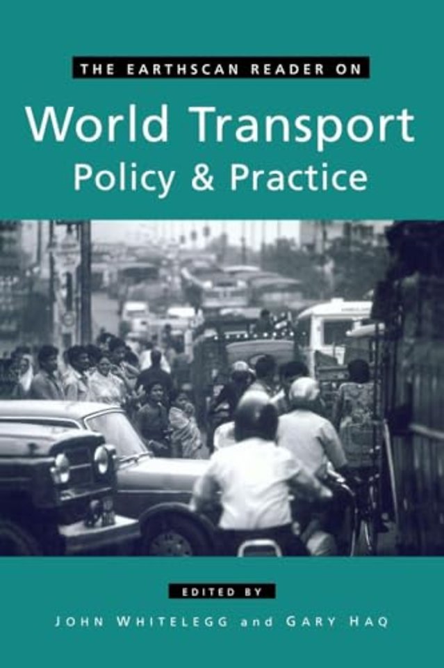 Earthscan Reader on World Transport Policy and Practice