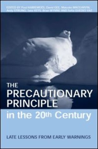 Precautionary Principle in the 20th Century