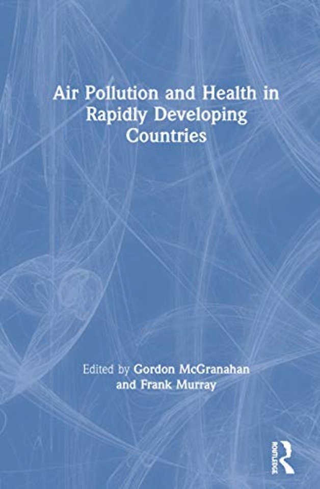 Air Pollution and Health in Rapidly Developing Countries
