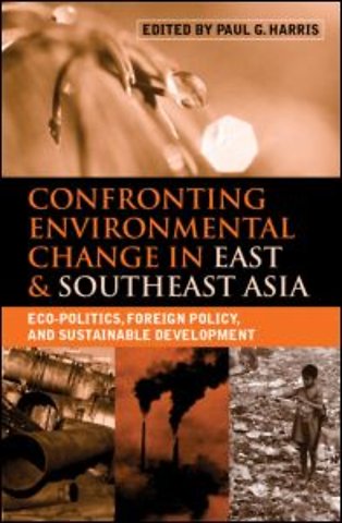 Confronting Environmental Change in East and Southeast Asia