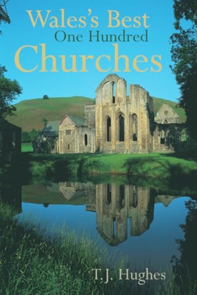 Wales's Best One Hundred Churches