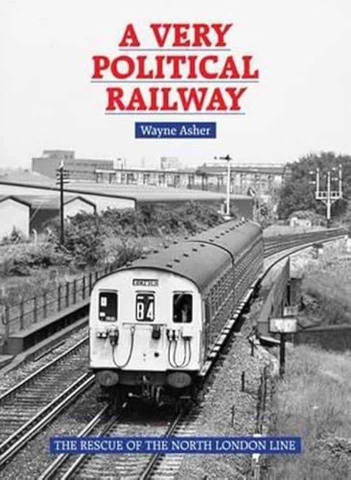 A Very Political Railway