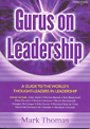 Gurus on Leadership