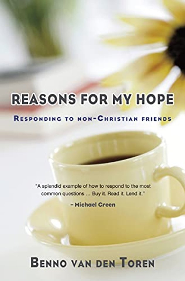 Reasons for My Hope – Responding to non–Christian friends