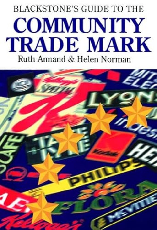 Blackstone's Guide to the Community Trade Mark
