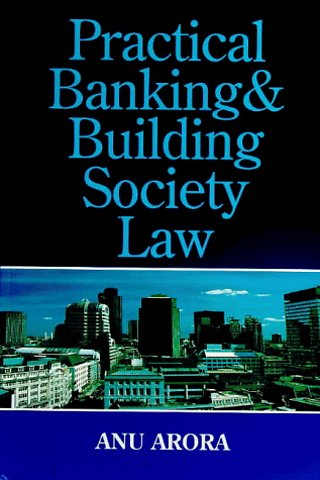 Practical Banking and Building Society Law