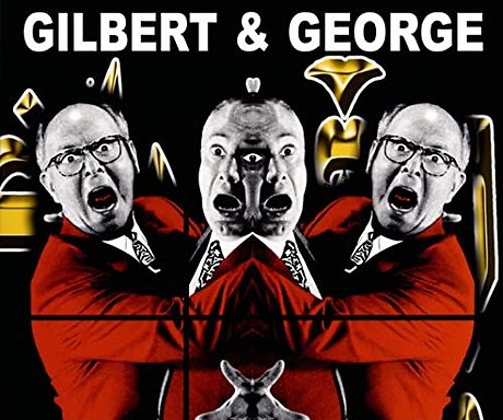 Gilbert & George