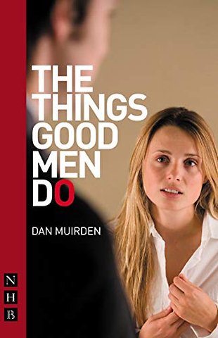 The Things Good Men Do