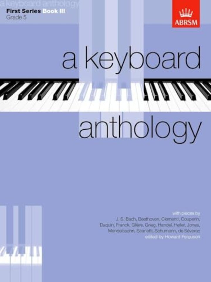 A Keyboard Anthology, First Series, Book III