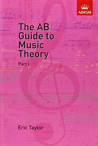 The AB Guide to Music Theory, Part I