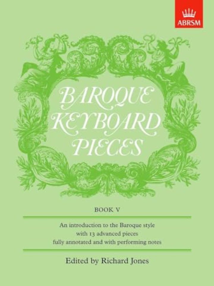 Baroque Keyboard Pieces, Book V (difficult)