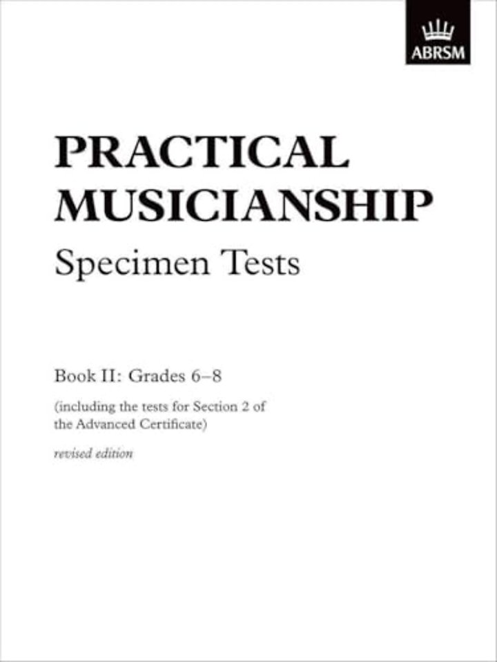 Practical Musicianship Specimen Tests, Grades 6-8