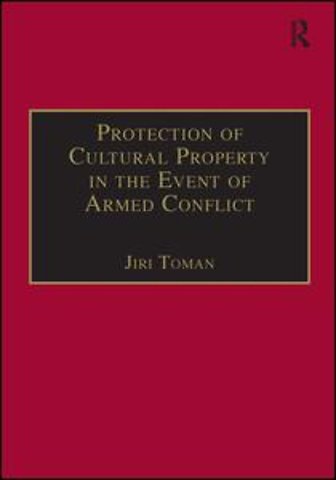 Protection of Cultural Property in the Event of Armed Conflict