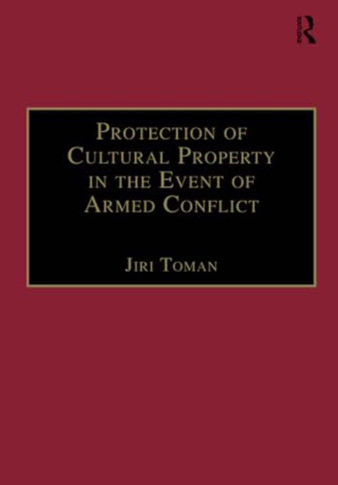 Protection of Cultural Property in the Event of Armed Conflict