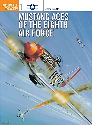 Mustang Aces of the Eighth Air Force