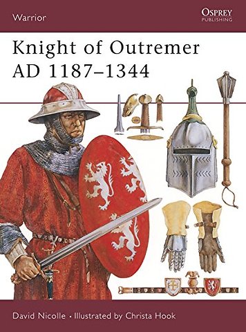 Knight of Outremer AD 1187–1344