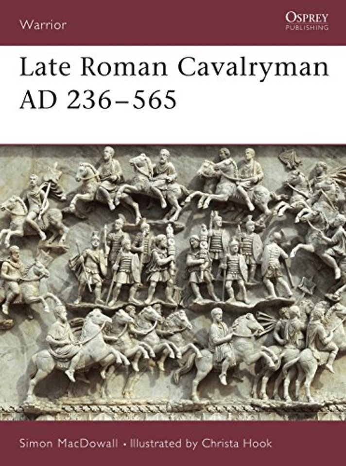 Late Roman Cavalryman AD 236–565