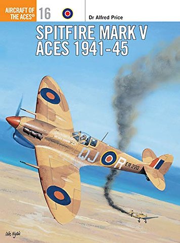 Spitfire Mark V Aces 1941–45