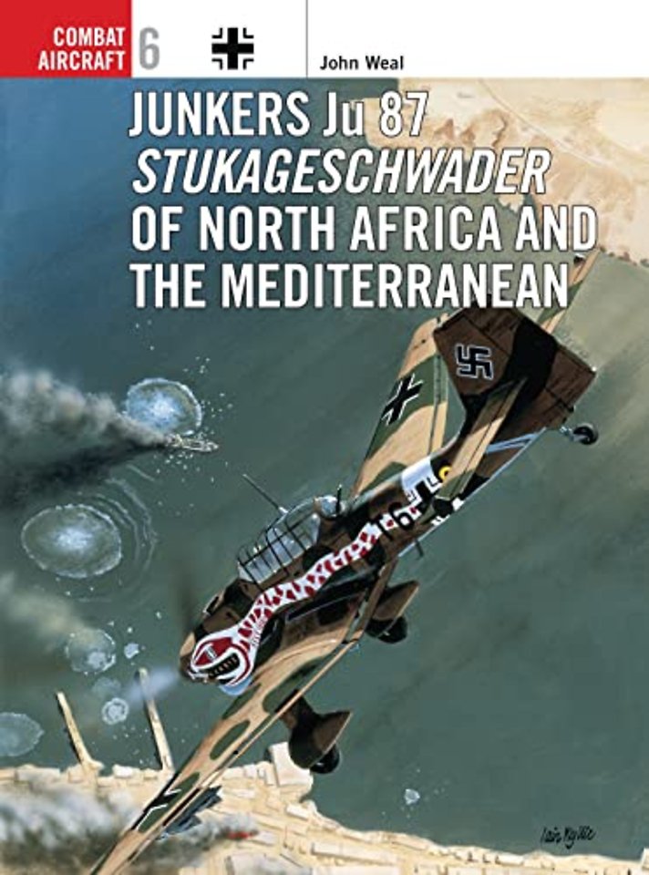 Junkers Ju 87 Stukageschwader of North Africa and the Mediterranean