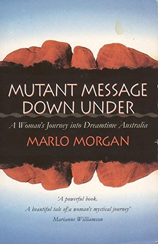 Mutant Message Down Under