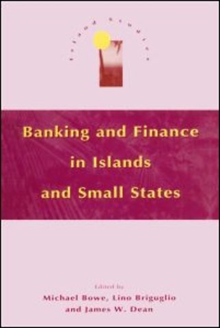 Banking and Finance in Islands and Small States