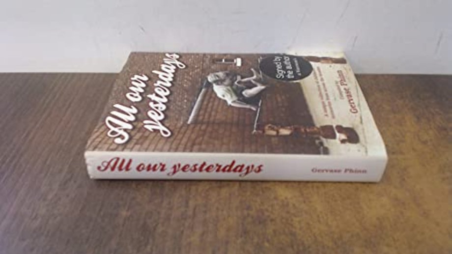 All Our Yesterdays
