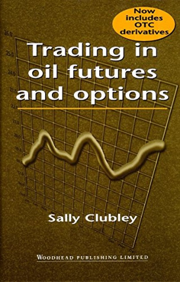 Trading in Oil Futures and Options