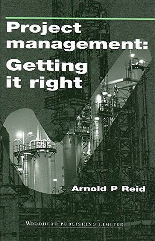 Project Management: Getting It Right