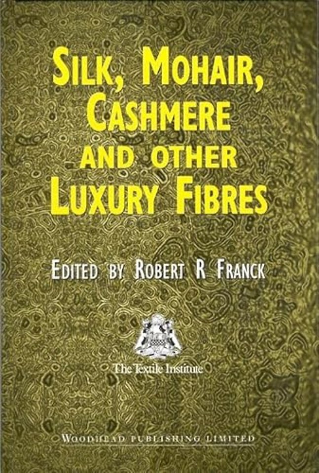 Silk, Mohair, Cashmere and Other Luxury Fibres