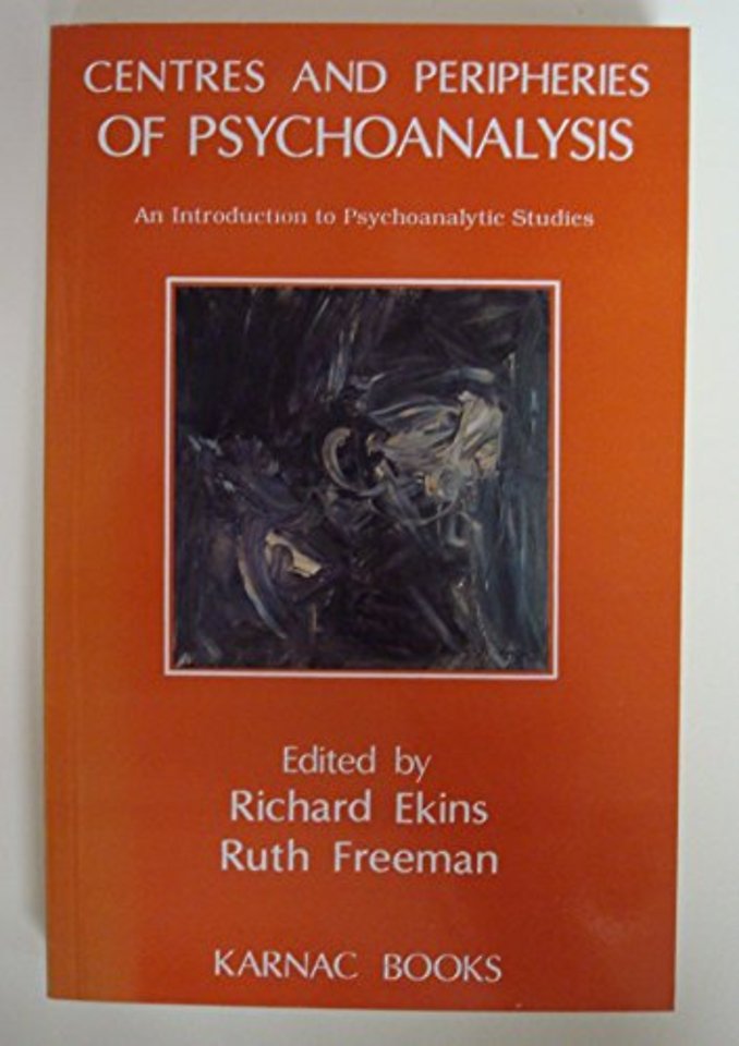 Centres and Peripheries of Psychoanalysis