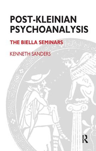 Post-Kleinian Psychoanalysis