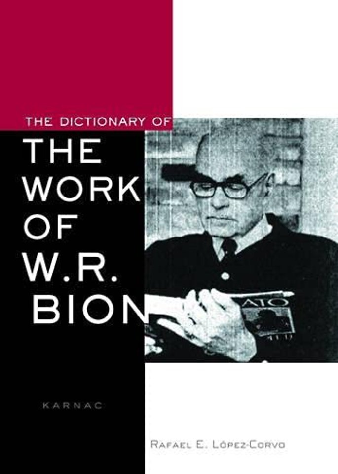 Dictionary of the Work of W.R. Bion