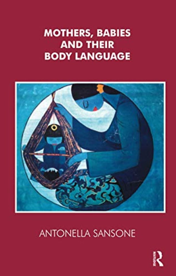 Mothers, Babies and their Body Language