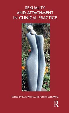 Bowlby Centre Monograph Series