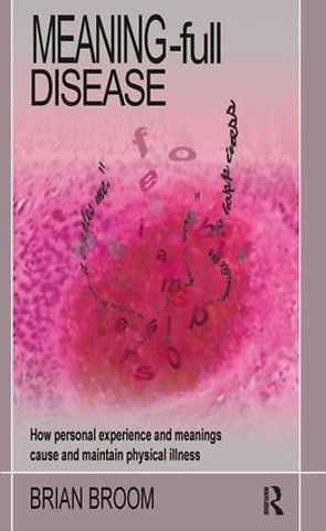 Meaning-Full Disease