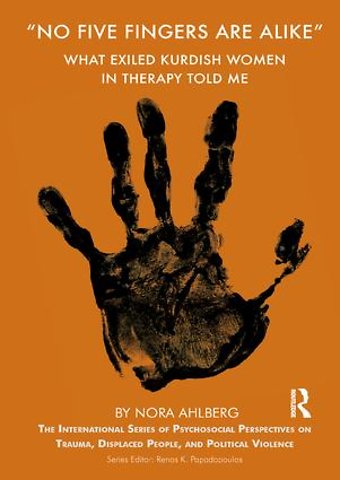 International Series of Psychosocial Perspectives on Trauma, Displaced People & Political Violence