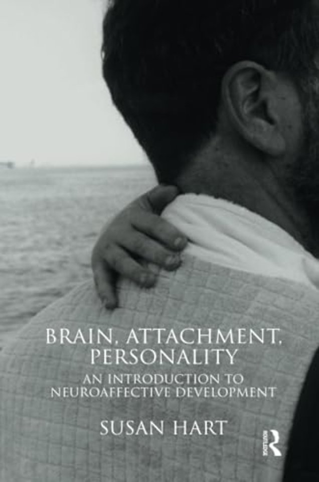 Brain, Attachment, Personality