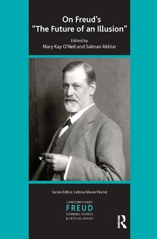 International Psychoanalytical Association Contemporary Freud Turning Points and Critical Issues Series