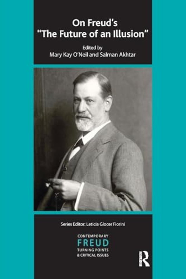 International Psychoanalytical Association Contemporary Freud Turning Points and Critical Issues Series