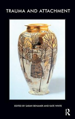 Bowlby Centre Monograph Series