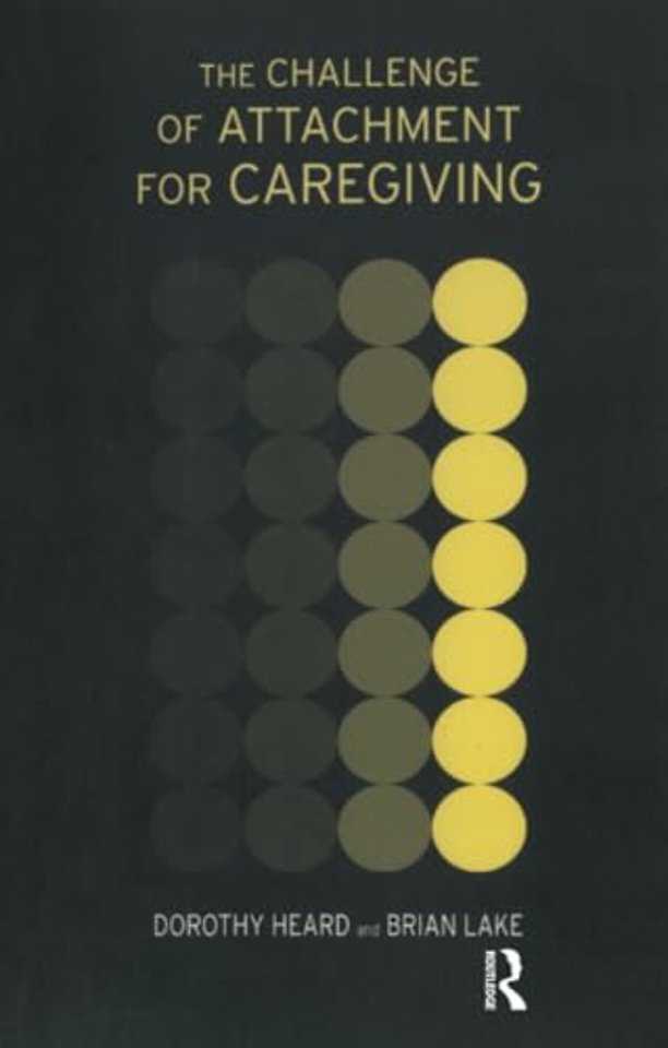 Challenge of Attachment for Caregiving