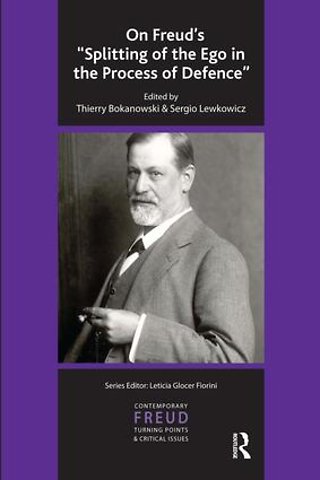 International Psychoanalytical Association Contemporary Freud Turning Points and Critical Issues Series