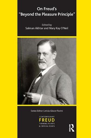 International Psychoanalytical Association Contemporary Freud Turning Points and Critical Issues Series