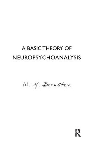 Basic Theory of Neuropsychoanalysis