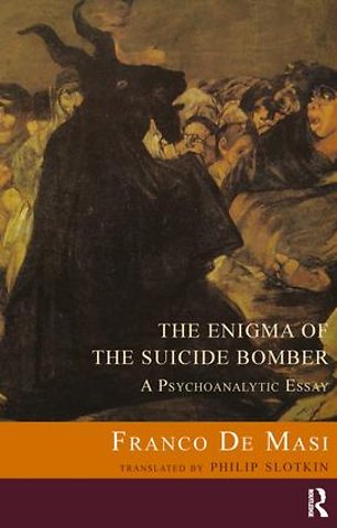Enigma of the Suicide Bomber
