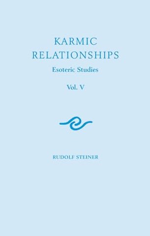 Karmic Relationships: Esoteric Studies