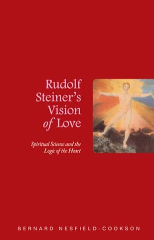 Rudolf Steiner's Vision of Love