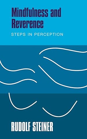 Mindfulness and Reverence